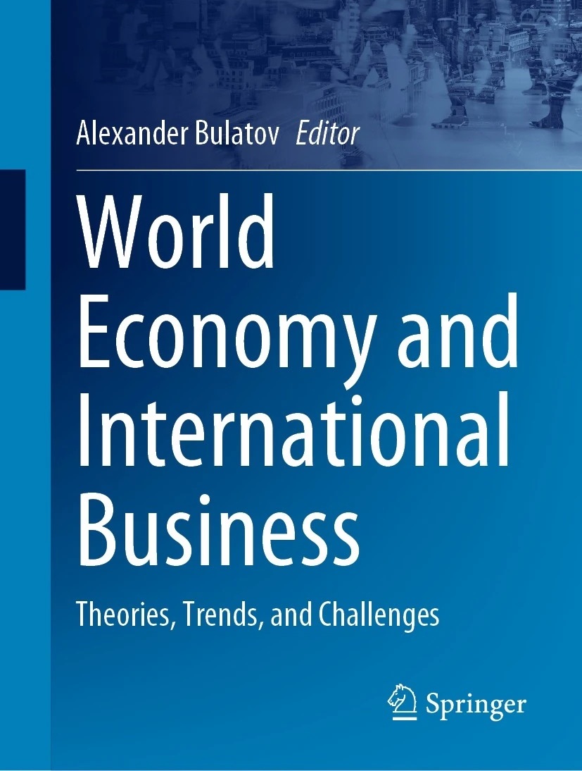 Springer Publishes a New Book “World Economy and International Business: Theories, Trends, and Challenges” by MGIMO Scholars